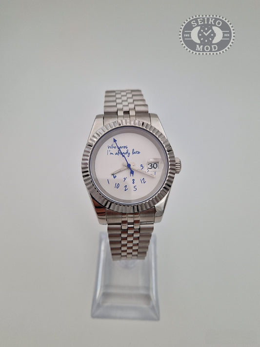 Datejust Mod Who cares I`m Already Late